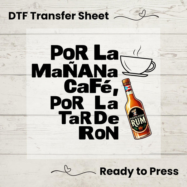 Cafe Con Ron DTF, DTf Transfer Sheet, Ready to Press, Custom Dtf, DIY Heat Transfer, T-Shirt Transfer, Puerto Rico, Bad Bunny, DTMF