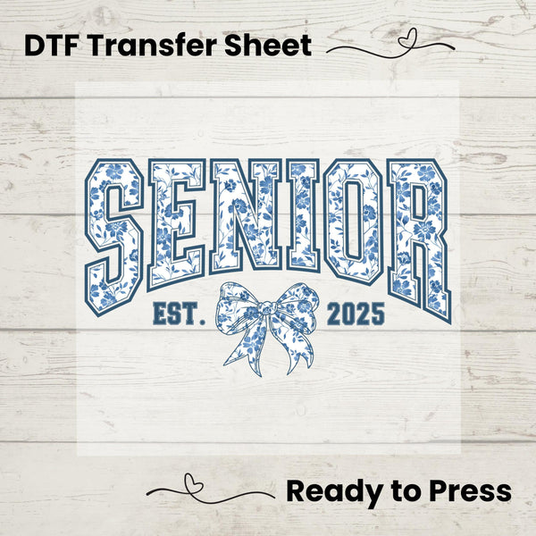 Senior 2025 Blue Chinoiserie DTF, Dtf Transfer Sheet, Ready to Press, Custom Dtf, Diy Heat Transfer, T-Shirt Transfer, Graduation Shirt