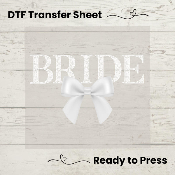 Bride DTF Transfer Sheet | Bridal Shirt Decal | Elegant Wedding Transfer | Bride Shirt Design | Ready to Press Transfer