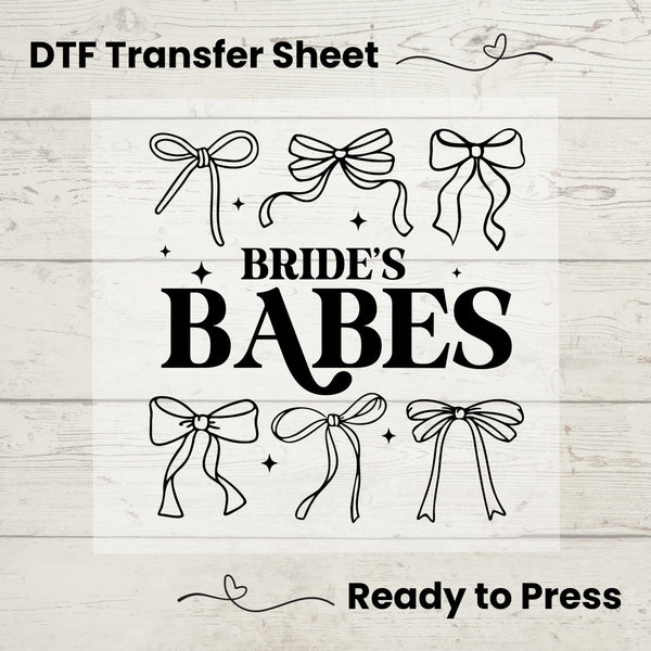 Bride's Babes DTF Transfer Sheet, Bridal Party Ready to Press, Bachelorette Party Shirt Design, DIY Bridesmaid Heat Transfer