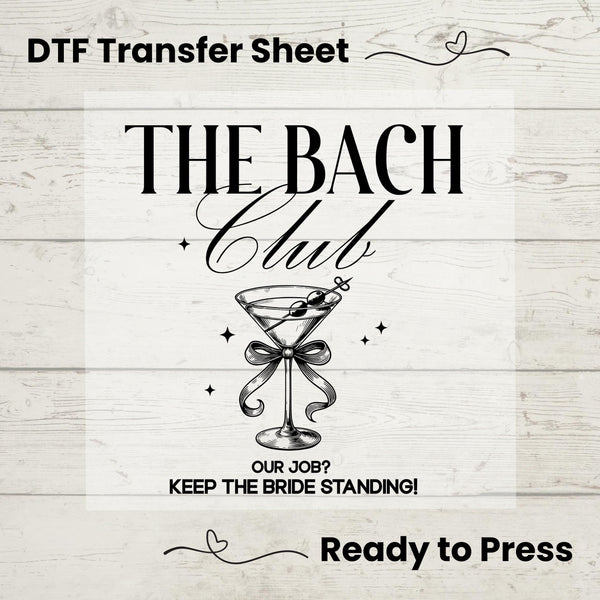 The Bach Club DTF Transfer Sheet, Keep Bride Standing Shirt, DIY Bachelorette Party, Bridal Party Heat Press