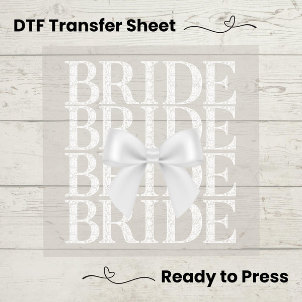 Bride  DTF Transfer Sheet | Bride Shirt Decal | Wedding Iron-On | Bridal Party Transfer | Elegant Bridal Design