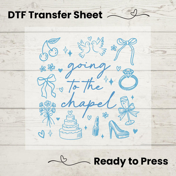 Going to the Chapel DTF Transfer Sheet | Wedding Ready to Press | Bridal Party Iron On | Bridesmaid DIY Shirt | Bridal Shower Gift Idea