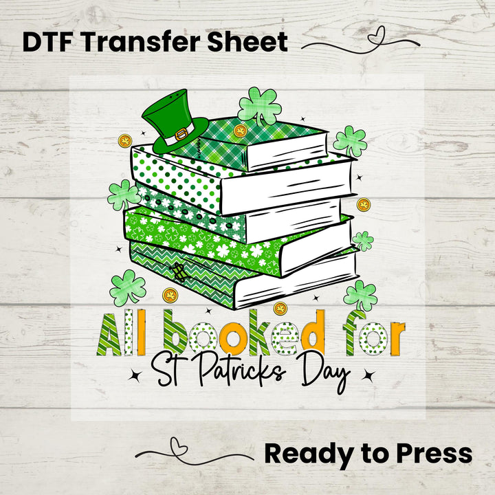 All Booked for St. Patrick’s Day DTF transfer featuring a festive green book stack, shamrocks, and leprechaun hat—perfect for DIY book-lover apparel.
